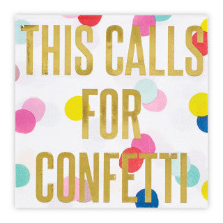 Calls For Confetti- Napkin